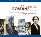 50 Klassiker. Romane des 20. Jahrhunderts. 3 CDs: Die wichtigsten Romane der Moderne