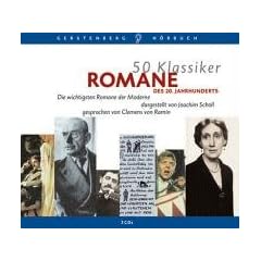 50 Klassiker. Romane des 20. Jahrhunderts. 3 CDs: Die wichtigsten Romane der Moderne