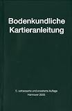 Bodenkundliche Kartieranleitung: Ad-hoc-ARBEITSGRUPPE BODEN der Geologischen Landesämter und der Bundesanstalt für Geowissenschaften und Rohstoffe der Bundesrepublik Deutschland
