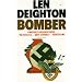 Bomber: Events Relating to the Last Flight of an RAF Bomber Over Germany on the Night of June 31st, 1943