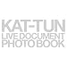 KAT-TUN���C�u�E�h�L�������g�E�t�H�g�u�b�N�gBREAK the RECORDS"