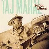 Review Taj Mahal  / Senor Blues [CASSETTE]