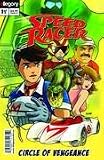 Speed Racer Circle Of Vengeance #1