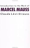 Introduction to the Work of Marcel Mauss