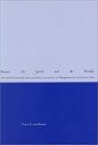 Between the Sacred and the Worldly: The Institutional and Cultural Practice of Recogimiento in Colonial Lima