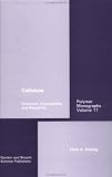 Cellulose: Structure Accessibility and Reactivity (Polymer Monographs.)