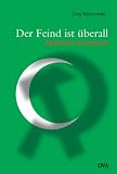 Der Feind ist &uuml;berall: Stalinismus im Kaukasus - J&ouml;rg Baberowski
