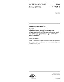 ISO 14064-1:2006, Greenhouse gases - Part 1: Specification with guidance at the organization level for quantification and reporting of greenhouse gas emissions and removals