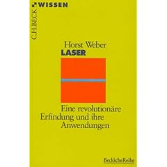 Laser. Eine revolutionäre Erfindung und ihre Anwendungen. (Taschenbuch)