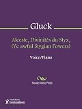 Alceste, Divinites du Styx, (Ye awful Stygian Powers) Sheet Music