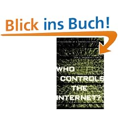 Who Controls the Internet?: Illusions of a Borderless World