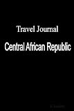 Travel Journal Central African Republic