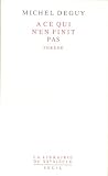 A ce qui nen finit pas: Threne (La Librairie du XXe siecle) (French Edition)