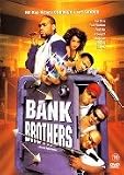 Bank Brothers [ 2004 ] Uncensored & Uncut
