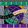 Tell the World