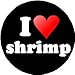 I Love shrimp 1.25