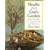 Health from God's Garden: Herbal Remedies for Glowing Health and Well-Being: Herbal Remedies for Glowing Health and Glorious Well-being