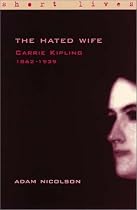 The Hated Wife: Carrie Kipling 1862-1939