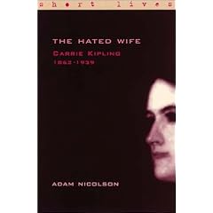 The Hated Wife: Carrie Kipling 1862-1939