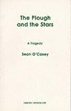 Plough and the Stars (Acting Edition)