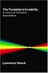 The Translator's Invisibility: A History of Translation