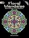 Floral Mandalas Stained Glass Coloring Book by Marty Noble