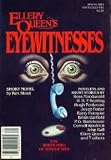 Books : ELLERY QUEEN'S EYEWITNESSES - Anthology 45 - Spring 1983: The Sweet Corn Murder; Raffles and the Unique Bequest; Gone Girl; The Glory Hunter; Death at the Excelsior; Counting Steps; Her Heart's Home; Something Like Murder; Death Between Dances