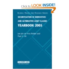Securitization of Derivatives and Alternative Asset Classes: Yearbook (Global Trade & Finance)