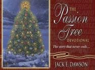 The Passion Tree Devotional: The Story That Never Ends The Passion Tree Devotional: The Story That Never Ends