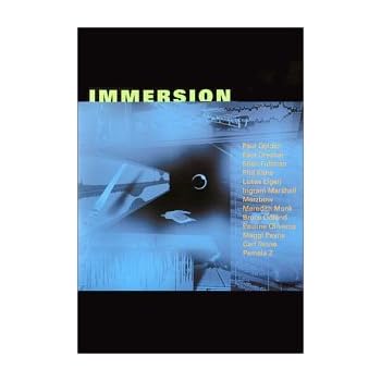 Set A Shopping Price Drop Alert For Immersion (DVD-Audio) by Merzbow, Merzbow, Meredith Monk, Meredith Monk, Pamela Z, Pamela Z, Carl Stone, Phil Kline, Paul Dresher, Paul Dresher, Ingram Marshall, Lukas Ligeti, Lukas Ligeti, Pauline Oliveros, Pauline Oliveros, Bruce Odland, Ellen Fullman, Ellen Fullman, Paul Dolden, Maggi Payne, n/a, Ron Miles, Theo Bleckmann, Katie Geissinger, Ennis Smith