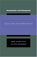 Homelands and Diasporas: Holy Lands and Other Places