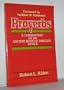 Proverbs: A Commentary on an Ancient Book of Timeless Advice