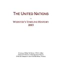 The United Nations: Webster's Timeline History, 2003