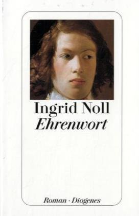 Buch - Cover Ehrenwort - Ingrid Noll - Diogenes
