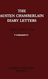 The Austen Chamberlain diary letters : the correspondence of Sir Austen Chamberlain with his sisters Hilda and Ida, 1916-1937