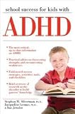 School Success for Kids With ADHD Publisher: Prufrock Press, Inc.