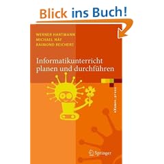 Informatikunterricht planen und durchf�hren (eXamen.press)
