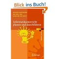 Informatikunterricht planen und durchf�hren (eXamen.press)