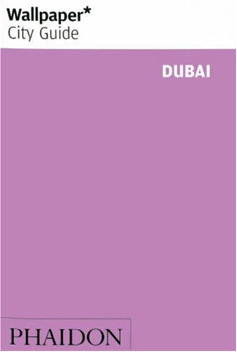 City Travel Guides Discounted  Books : Wallpaper City Guide: Dubai (Wallpaper City Guide)