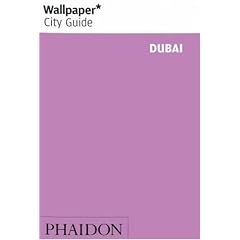 Wallpaper City Guide: Dubai