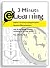 3-Minute e-Learning: Rapid Learning and Applications, Amazingly Lower Cost and Faster...