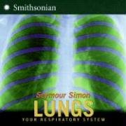 Lungs: Your Respiratory System