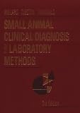 Small Animal Clinical Diagnosis by Laboratory Methods