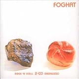 Foghat (Rock & Roll)/Energized