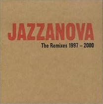 Jazzanova Remixes 1997-2000