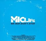 Various Artists - Miclife Hip Hop Don ´ t Stop ( Audio CD ) - B00016ZOV8