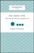One More Time: How Do You Motivate Employees? (Harvard Business Review Classics) (Harvard Business Review Classics)