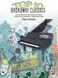Top 10 Broadway Classics - Piano - Late Intermediate/Early Advanced