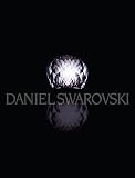 Daniel Swarovski: A World of Beauty