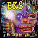 BKS - For Those About To Rave - Zortam Music